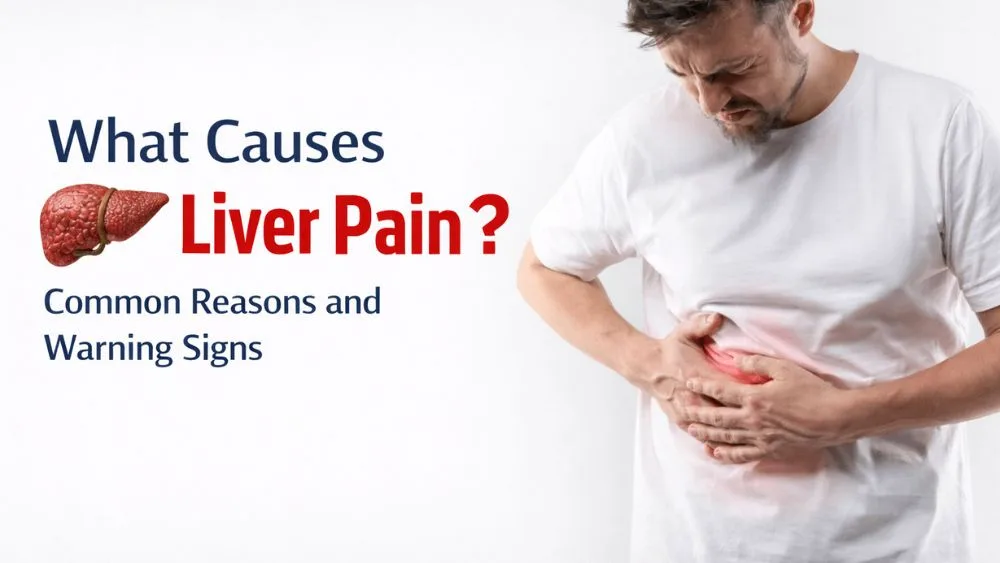 What Causes Liver Pain? Common Reasons and Warning Signs 2 what causes liver pain